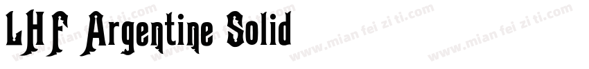LHF Argentine Solid字体转换